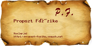 Propszt Füzike névjegykártya
